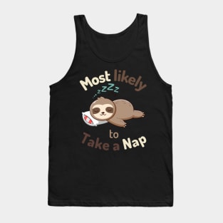 Most likely to take a nap 2 Tank Top